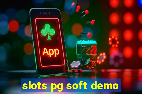 slots pg soft demo